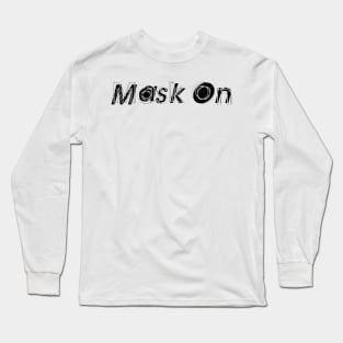 Mask on Long Sleeve T-Shirt